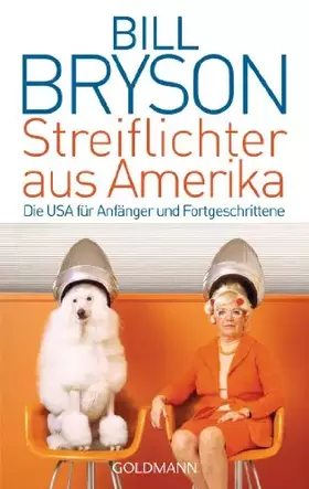 Couverture du produit · Streiflichter aus Amerika: Die USA für Anfänger und Fortgeschrittene