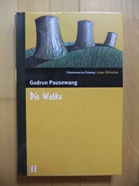 Couverture du produit · Die Wolke. SZ Junge Bibliothek Band 11