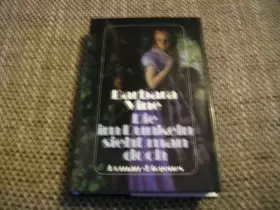 Couverture du produit · Die im Dunkeln sieht man doch: Roman