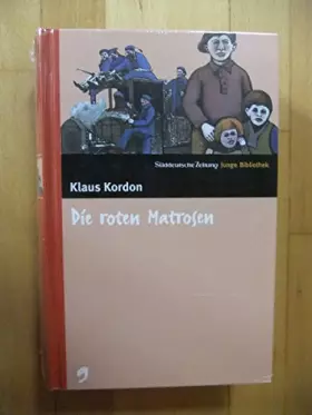 Couverture du produit · Die roten Matrosen. SZ Junge Bibliothek Band 9