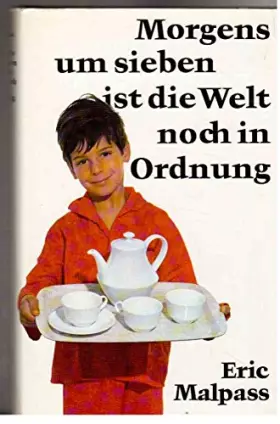 Couverture du produit · Morgens um sieben ist die Welt noch in Ordnung