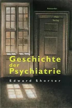 Couverture du produit · Geschichte der Psychiatrie