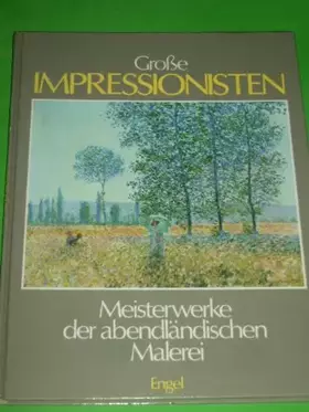 Couverture du produit · Große Impressionisten Meisterwerke der abendländischen Malerei