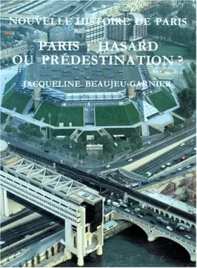 Couverture du produit · Paris : hasard ou prédestination ? (Nouvelle histoire de Paris)