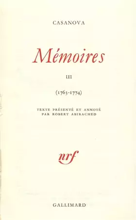 Couverture du produit · Casanova : Mémoires, tome III 1763-1774