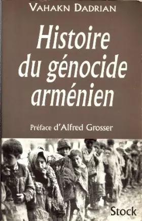 Couverture du produit · Histoire du génocide arménien: Conflits nationaux des Balkans au Caucase