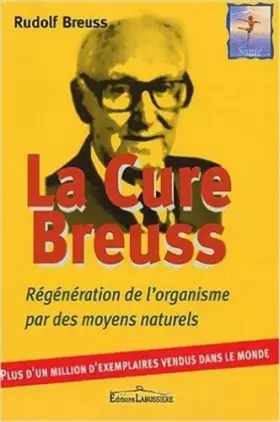 Couverture du produit · La Cure Breuss : Régénération totale de l'organisme