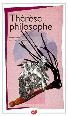 Couverture du produit · Thérèse philosophe : Ou Mémoires pour servir à l'histoire du Père Dirrag et de Mademoiselle Eradice