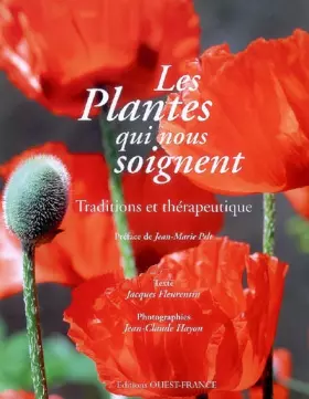 Couverture du produit · Les Plantes qui nous soignent : Traditions et thérapeutique