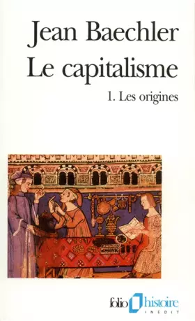 Couverture du produit · Le Capitalisme (Tome 1-Les origines)