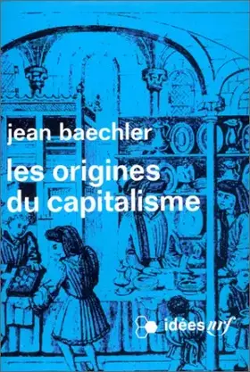 Couverture du produit · Les Origines du capitalisme