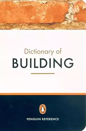 Couverture du produit · The Penguin Dictionary of Building