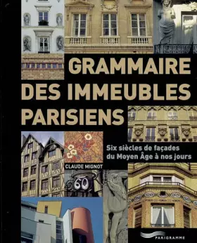 Couverture du produit · Grammaire des immeubles parisiens