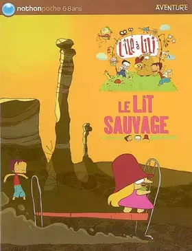 Couverture du produit · Le Lit Sauvage