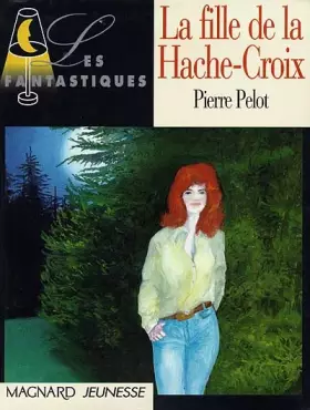 Couverture du produit · La fille de la Hache-Croix