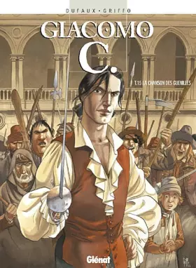 Couverture du produit · Giacomo C, Tome 15 : La Chanson des guenilles