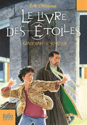 Couverture du produit · Le Livre des Étoiles (Tome 1-Qadehar le Sorcier)