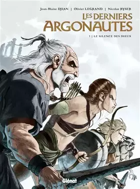 Couverture du produit · Les Derniers Argonautes - Tome 01: Le Silence des dieux