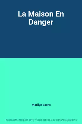 Couverture du produit · La Maison En Danger