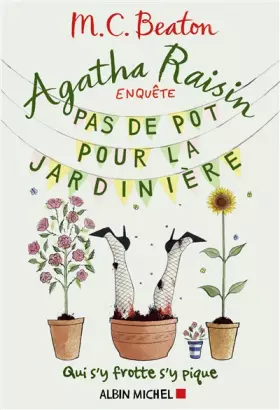 Couverture du produit · Agatha Raisin enquête, Tome 3 : Pas de pot pour la jardinière