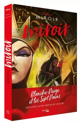 Couverture du produit · Villains Disney Miroir, miroir: L'histoire de la Méchante Reine