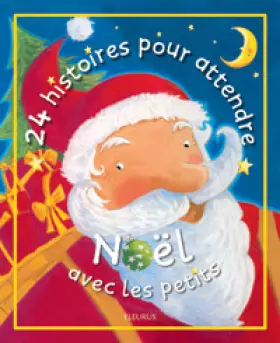 Couverture du produit · 24 histoires pour attendre Noël avec les petits