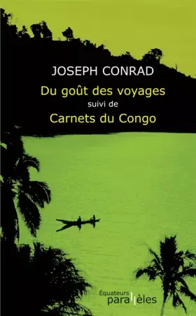 Couverture du produit · DU GOUT DES VOYAGES SUIVI DE CARNETS DU CONGO