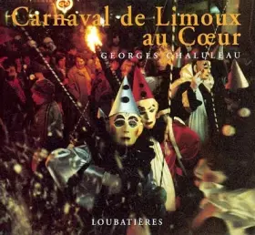 Couverture du produit · Carnaval de Limoux au coeur