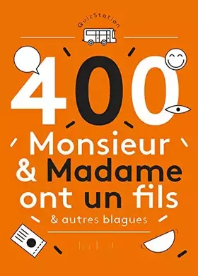 Couverture du produit · Monsieur et Madame ont un fils et 500 autres blagues
