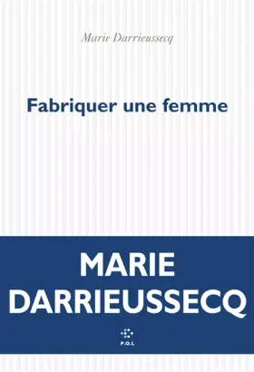 Couverture du produit · Fabriquer une femme