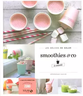 Couverture du produit · Smoothies à toute heure - Les Délices de Solar