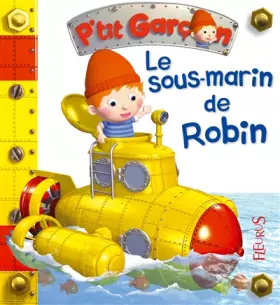 Couverture du produit · Le sous-marin de Robin