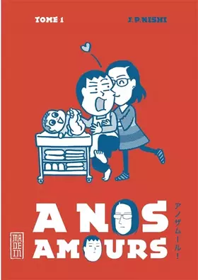 Couverture du produit · A nos amours - Tome 1