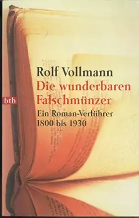 Couverture du produit · Die wunderbaren Falschmünzer: Ein Roman-Verführer 1800 bis 1930