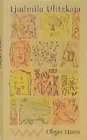 Couverture du produit · Olgas Haus: Erzählungen: Erzählungen. Aus d. Russ. v. Ganna-Maria Braungardt