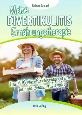 Couverture du produit · Meine Divertikulitis Ernährungstherapie: Das 8-Wochen-Ernährungsprogramm für mehr Beschwerdefreiheit