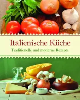 Couverture du produit · Gourmet Italien: Die italienische Küche