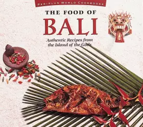Couverture du produit · The Food of Bali: Authentic Recipes from the Island of the Gods