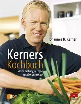 Couverture du produit · Kerners Kochbuch: Meine Lieblingsrezepte aus der Koch-Show