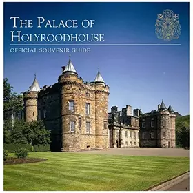 Couverture du produit · The palace of holy roodhouse - official souvenir g
