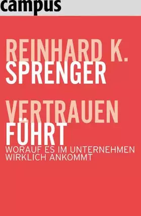 Couverture du produit · Vertrauen führt: Worauf es im Unternehmen wirklich ankommt