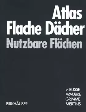 Couverture du produit · Atlas Flache Dächer: Nutzbare Flächen