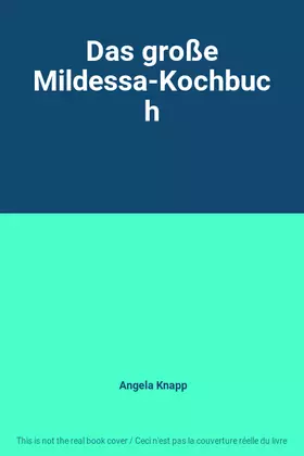 Couverture du produit · Das große Mildessa-Kochbuch