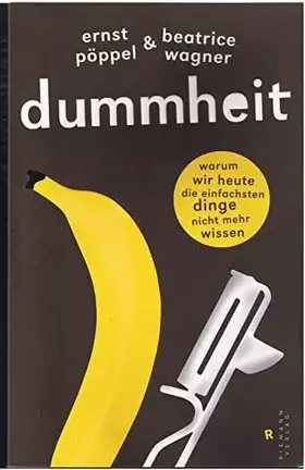 Couverture du produit · Dummheit: Warum wir heute die einfachsten Dinge nicht mehr wissen
