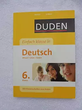 Couverture du produit · Einfach klasse in Deutsch 6. Klasse: Wissen - Üben - Testen