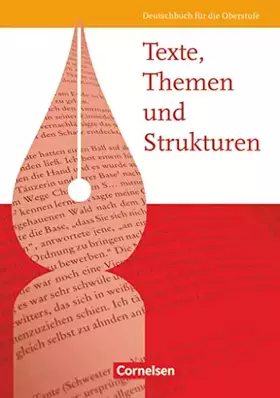 Couverture du produit · Texte, Themen und Strukturen: Schulbuch (Texte, Themen und Strukturen, Allgemeine Ausgabe 2009)