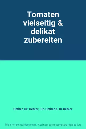 Couverture du produit · Tomaten vielseitig & delikat zubereiten