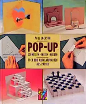 Couverture du produit · Pop-up: Schneiden - Falten - Kleben über 100 Aufklappkarten aus Papier (Callwey Creativ)