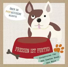 Couverture du produit · Fressen ist fertig!