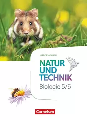 Couverture du produit · Natur und Technik - Biologie Neubearbeitung - Niedersachsen - 5./6. Schuljahr: Schulbuch